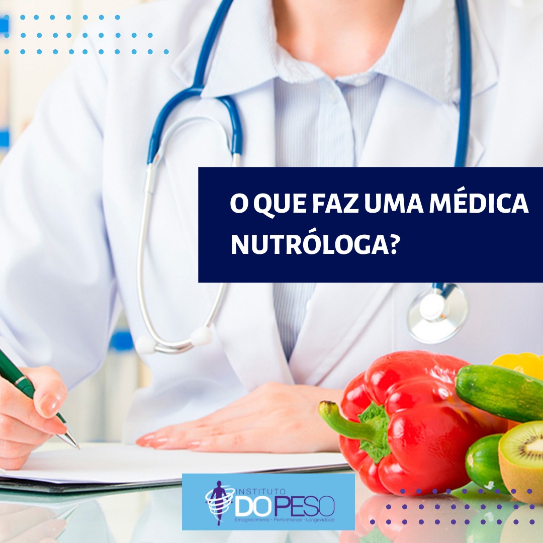 Médica(o) Nutróloga(o) - Instituto do Peso