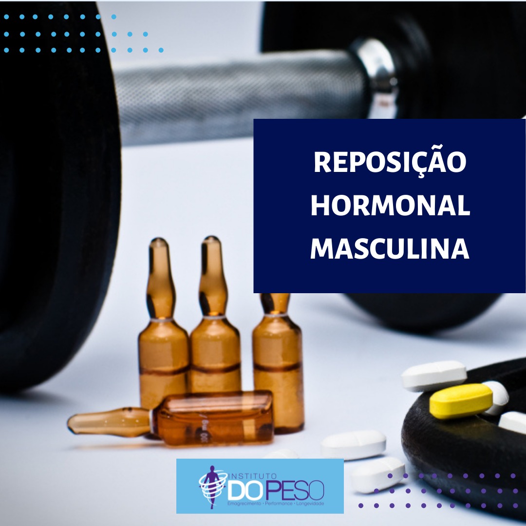 Reposição Hormonal Masculina Instituto Do Peso